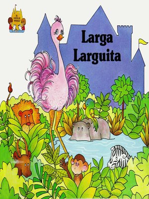 cover image of Larga Larguita